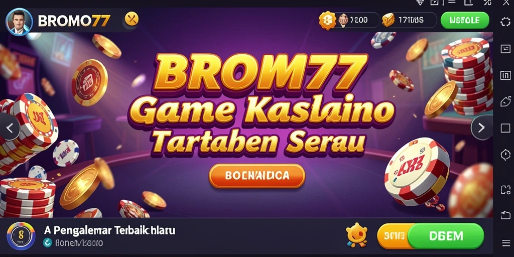 Tampilan menarik dari gameplay seru BROMO77 yang penuh aksi Kasino.